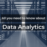 All You Need to know about Data Analytics